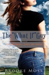 The "What If" Guy (Entangled Edge) - Brooke Moss