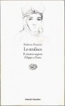 Lo stralisco ; Il ritratto segreto ; Filippo a Prato - Roberto Piumini