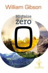 Histoire Zéro - Jean Esch, William Gibson, Doug Headline