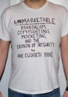 Unmarketable: Brandalism, Copyfighting, Mocketing, and the Erosion of Integrity - Anne Elizabeth Moore