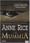 La mummia - Anne Rice