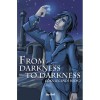 From Darkness to Darkness - Jay Bell