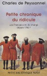 Petite Chronique du Ridicule : Les Français ont-ils changé depuis 1782? - Charles De Peyssonnel, Mario Pasa