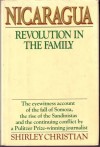 Nicaragua: Revolution in the Family - Shirley Christian