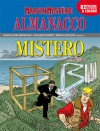 Almanacco del Mistero 2010 - Martin Mystère: L’isola senza tempo - Alfredo Castelli, Giovanni Romanini, Giancarlo Alessandrini