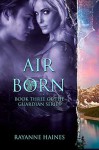 Air Born - Rayanne Haines