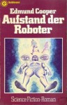 Aufstand der Roboter - Edmund Cooper