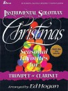 Seasonal Favorites for Trumpet or Clarinet - Ed Hogan