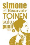 Toinen sukupuoli 1 - Tosiasiat ja myytit - Simone de Beauvoir