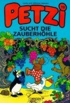 Petzi sucht die Zauberhöhle - Carla Hansen, Vilhelm Hansen