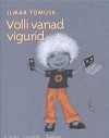 Volli vanad vigurid - Ilmar Tomusk, Kirke Kangro