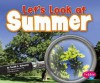 Let's Look at Summer - Sarah L. Schuette, Gail Saunders-Smith