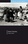 Short Stories - Patrick Pearse, Anne Markey