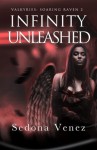 Infinity Unleashed (Valkyries: Soaring Raven) - Sedona Venez