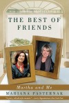 The Best of Friends: Martha and Me - Mariana Pasternak