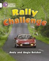 Rally Challenge: Band 10/White (Collins Big Cat) - Andy Belcher