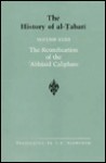 The History of al-Tabari, Volume 32: The Reunification of the 'Abbasid Caliphate - Clifford Edmund Bosworth