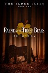 Raene and the Three Bears (The Alder Tales Book 2) - RS McCoy