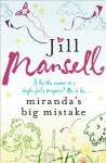 Miranda's Big Mistake - Jill Mansell