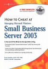 How to Cheat at Managing Windows Small Business Server 2003 - Susan Snedaker