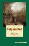 Help Wanted Apply by Dragonfly - Robert Mathews