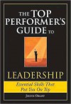 The Top Performers Guide to Leadership: Essential Skills That Put You on Top - Judith Orloff