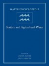 Water Encyclopedia, Surface and Agricultural Water - Lehr, Jay H. Lehr