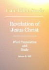 True Bible Study - Revelation of Jesus Christ - Maura K. Hill