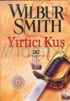 Yırtıcı Kuş (Courtney, 9) - Wilbur Smith