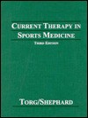 Current Therapy in Sports Medicine - Joseph S. Torg, Roy J. Shepard