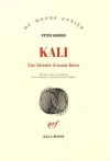 Kali: Une histoire d'avant hiver - Peter Handke, Georges-Arthur Goldschmidt