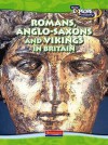 Romans, Anglo Saxons And Vikings In Britain - Haydn Middleton