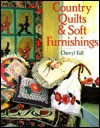 Country Quilts and Soft Furnishings - Cheryl Fall