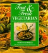 Fast and Fresh Vegetarian - Oded Schwartz