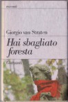 Hai sbagliato foresta - Giorgio Van Straten