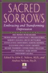 Sacred Sorrows - John E. Nelson, Andrea Nelson