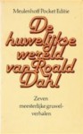 De huwelijkse wereld van roald dahl - Roald Dahl