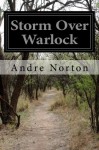 Storm Over Warlock - Andre Norton