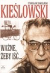 Kieślowski. Ważne, żeby iść... - Stanisław Zawiśliński