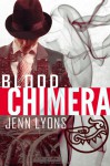 Blood Chimera - Jenn Lyons