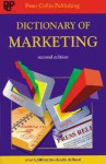 Dictionary of Marketing - Peter Collin Publishing, Peter Collin Publishing Staff