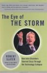 The Eye of the Storm: How John Chambers Steered Cisco Through the Technology Collapse - Robert Slater