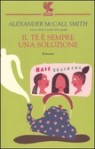 Il tè è sempre una soluzione - Giovanni Garbellini, Alexander McCall Smith