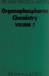 Organophosphorus Chemistry (Specialist Periodical Report) (v. 7) - S. Trippett, Royal Society of Chemistry