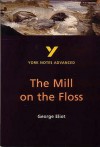 York Notes On George Eliot's "Mill On The Floss" (York Notes Advanced) - Kathryn Simpson