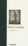 Twee Levens - Stefan Brijs