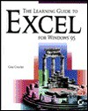 Learning Guide Excel Windows 95 - Gini Courter