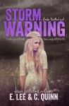 Storm Warning - E. Lee, C. Quinn, Elizabeth Lee, Caisey Quinn