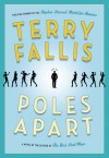 Poles Apart - Terry Fallis