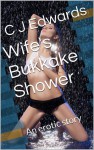 Wife's Bukkake Shower (Wife Sharing) - Charlotte Edwards